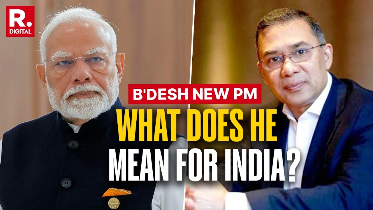 Bangladesh Elections: What Tarique Rahman’s Rise Means For India And Regional Stability | Explained