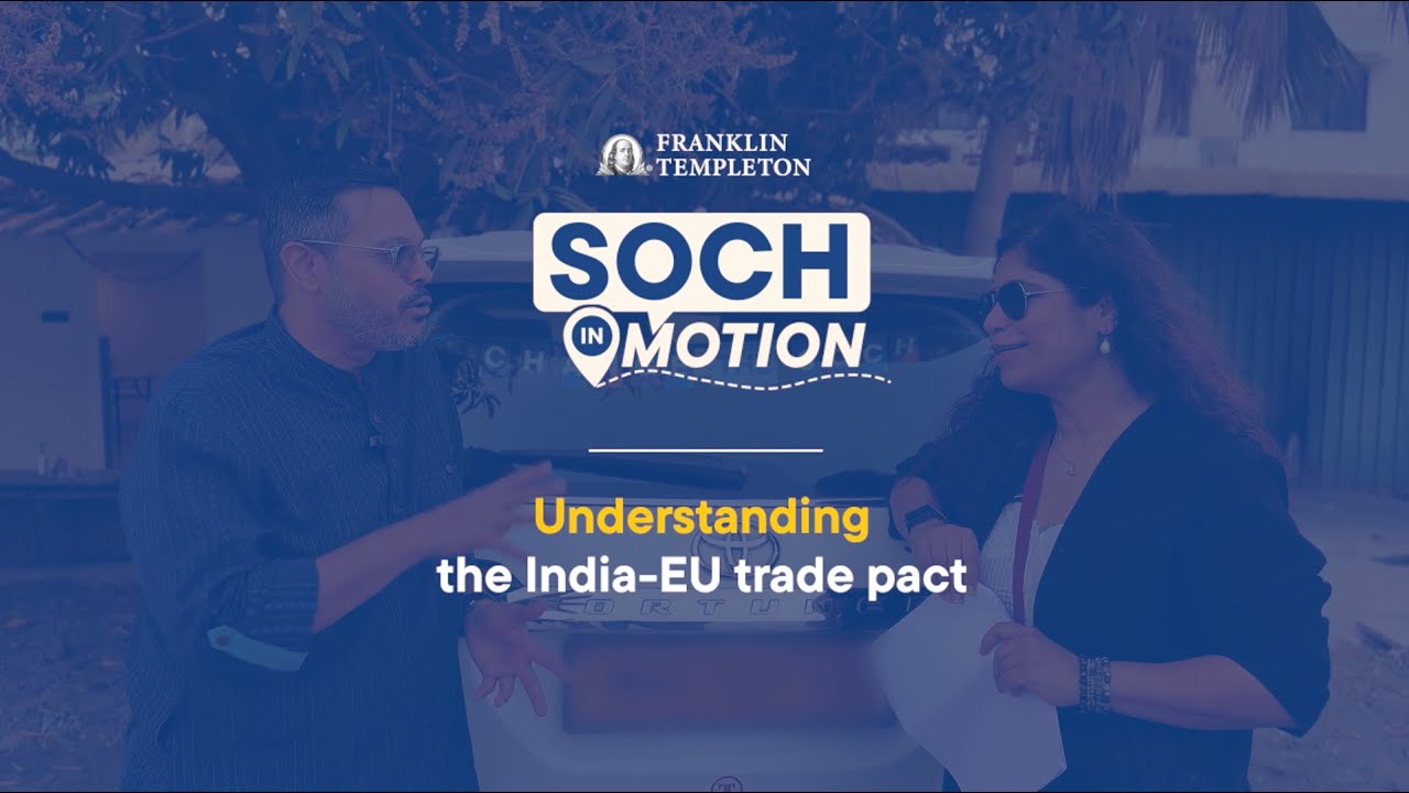 Soch In Motion | Understanding the India-EU trade pact