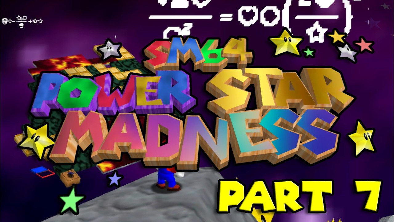 Super Mario 64: Power Star Madness (Part 7); Super Mario 64 romhack/mod