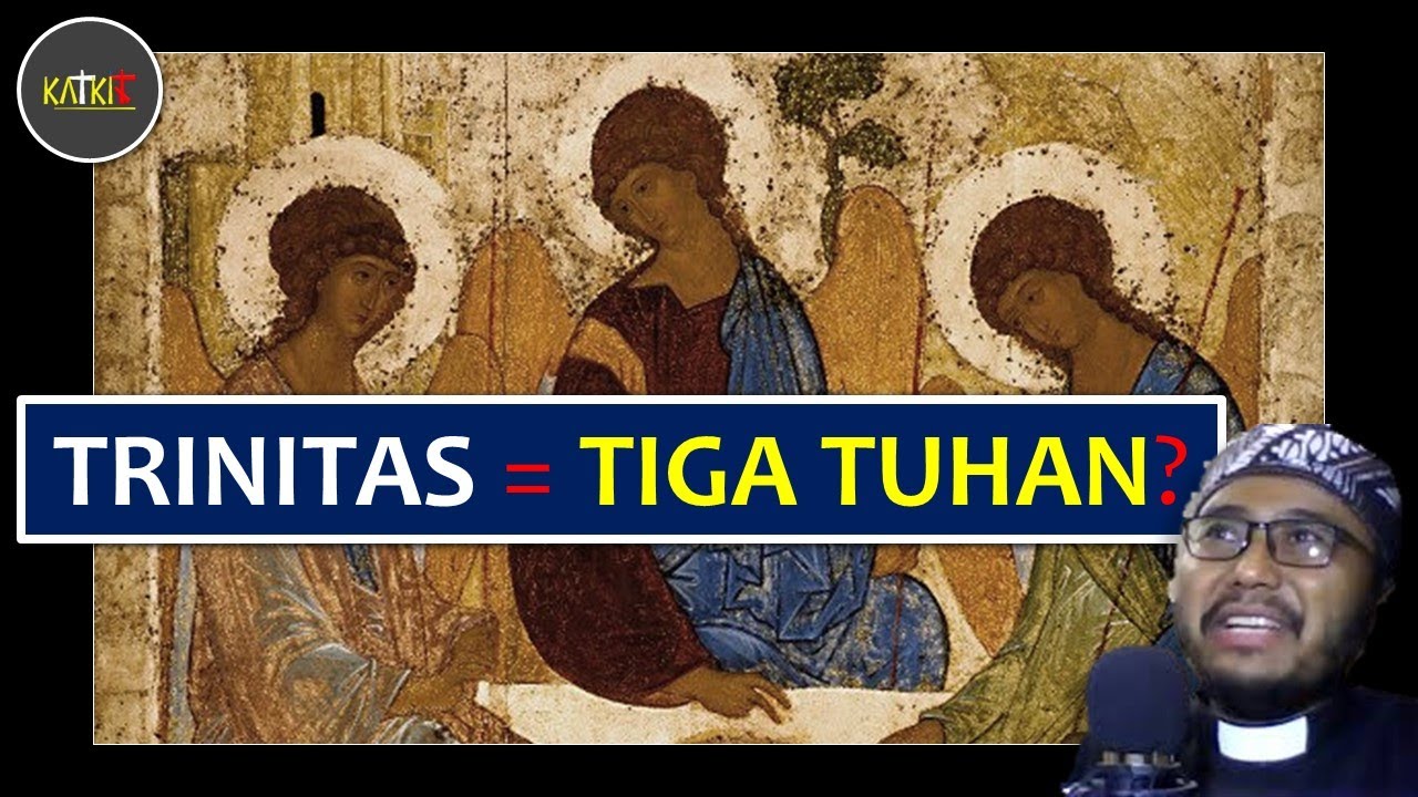 Kristen Menyembah Tiga Tuhan? | Allah Tritunggal (Trinitas) [156]