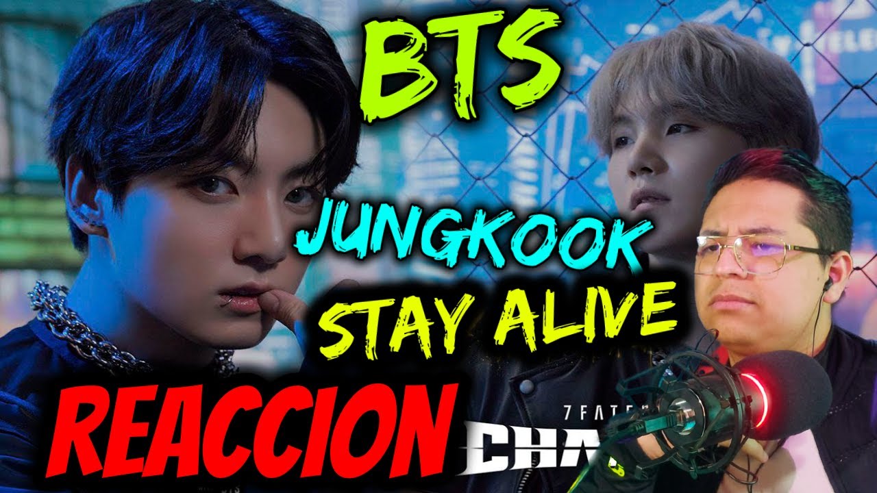 Jungkook (BTS) - Stay Alive REACCION y ANALISIS