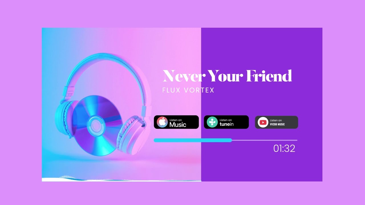 Never Your Friend  - Flux Vortex