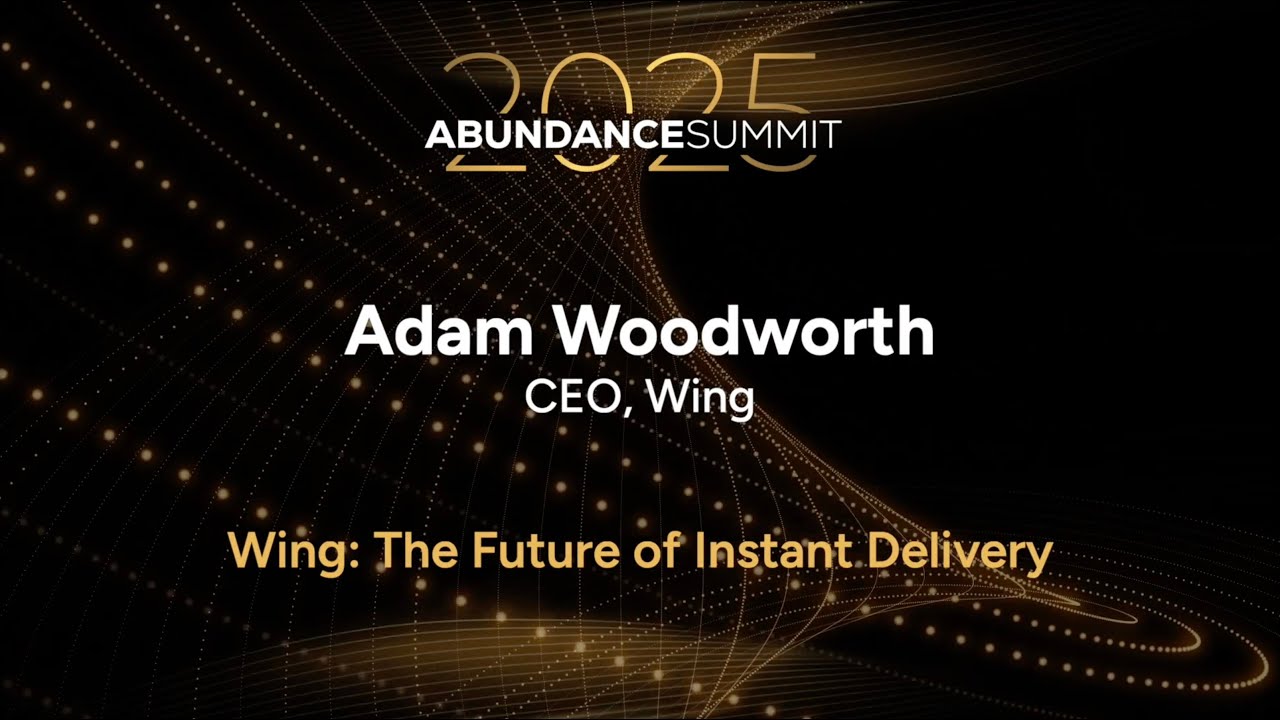 Wing: The Future of Instant Delivery | Abundance 2025
