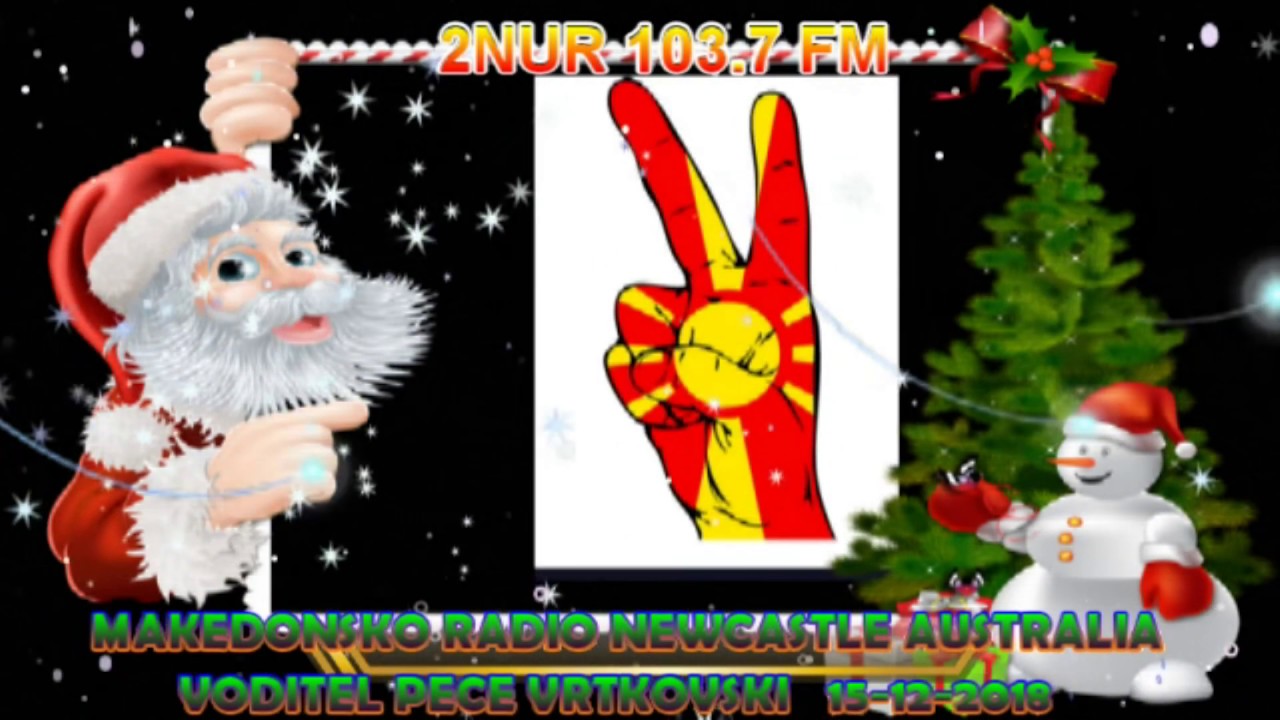 MAKEDONSKO RADIO 2NUR 103.7 FM NEWCASTLE AUSTRALIA 15-12-2018