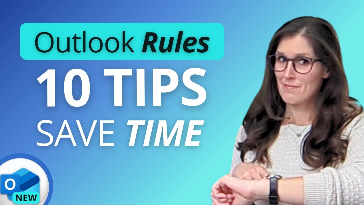 10 TIPS to SAVE TIME with NEW Outlook Rules