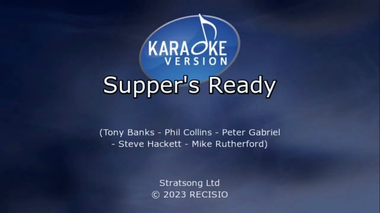 Genesis - Supper’s Ready (Karaoke)