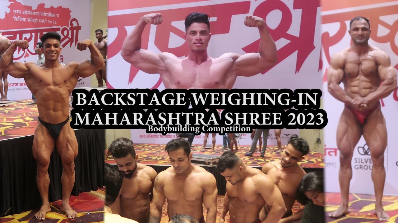 BACKSTAGE WEIGHING-IN MAHARASHTRA SHREE 2023