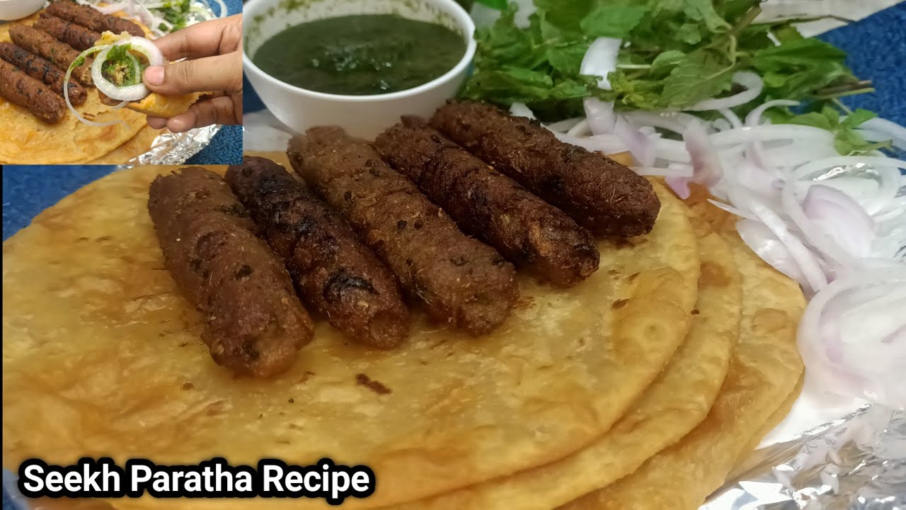 Mumbai Ka Seekh Paratha | Seekh Kabab Recipe | Paratha Recipe | Mutton Seekh Kabab Recipe