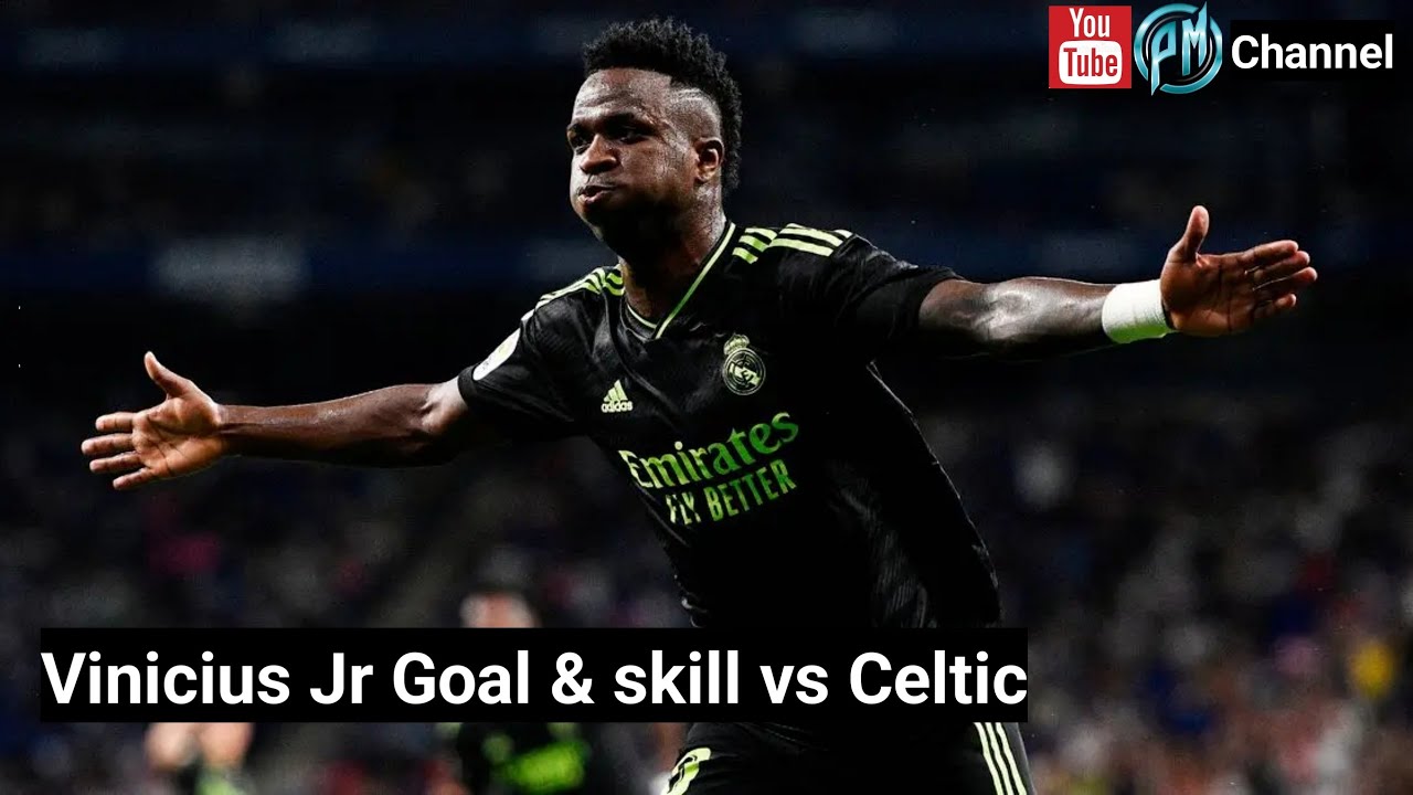 Vinicius Jr Best Dribbling Skill & Goal vs Celtic Away HD 1080i