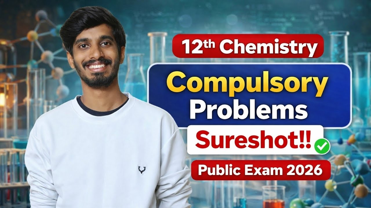12th Chemistry Compulsory Problems🔥|Public Exam 2026|Very Important!!|TN Class12|MCP masters