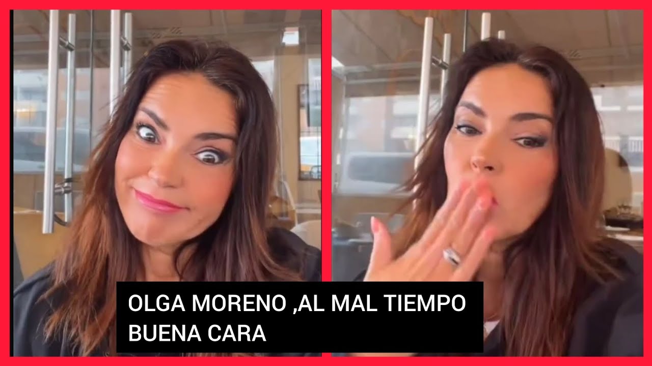 ❤️OLGA MORENO REAPARECE CON UNA SIGNIFICANTE FRASE EN REDES SOCIALES