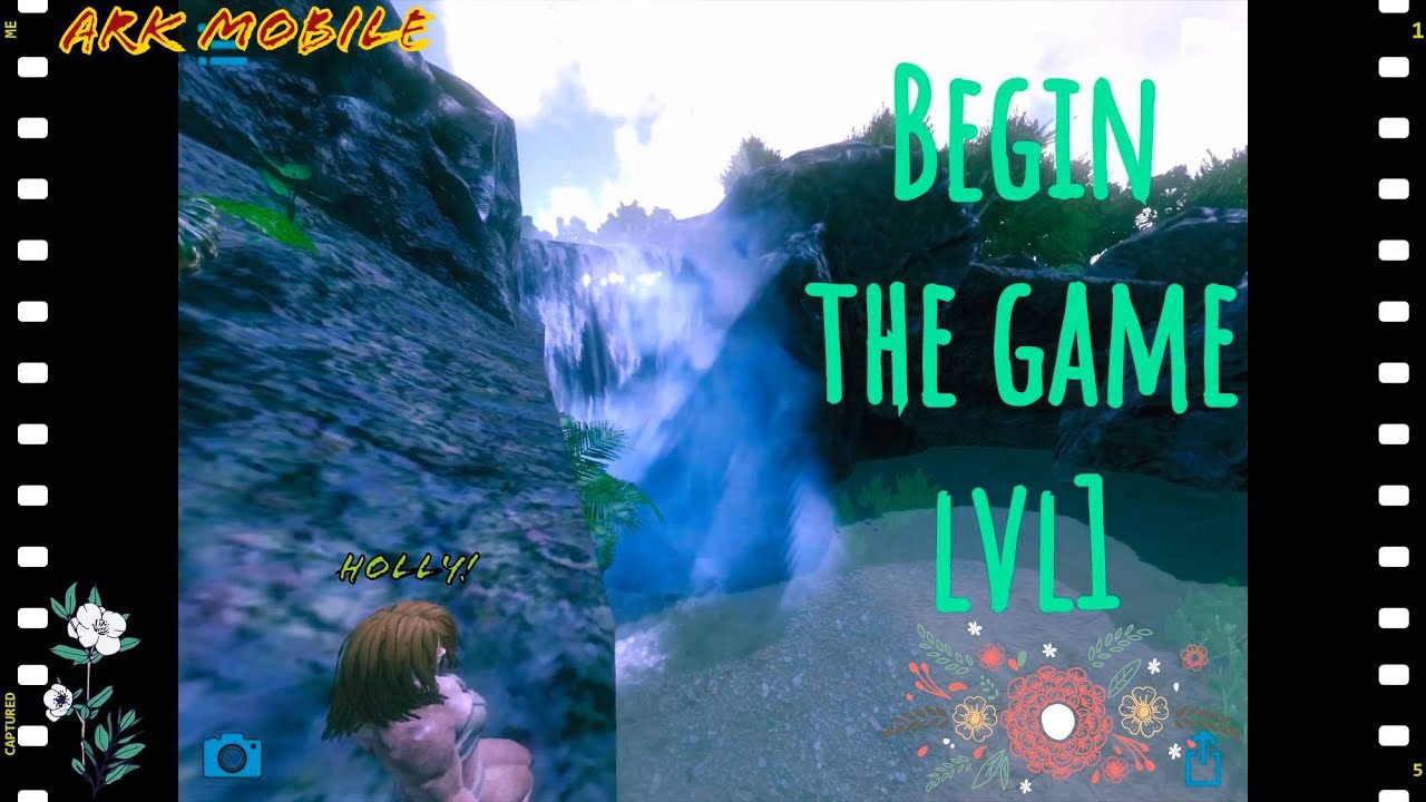 [Holly] || (Ark mobile) Start the game from level 1. S3E1