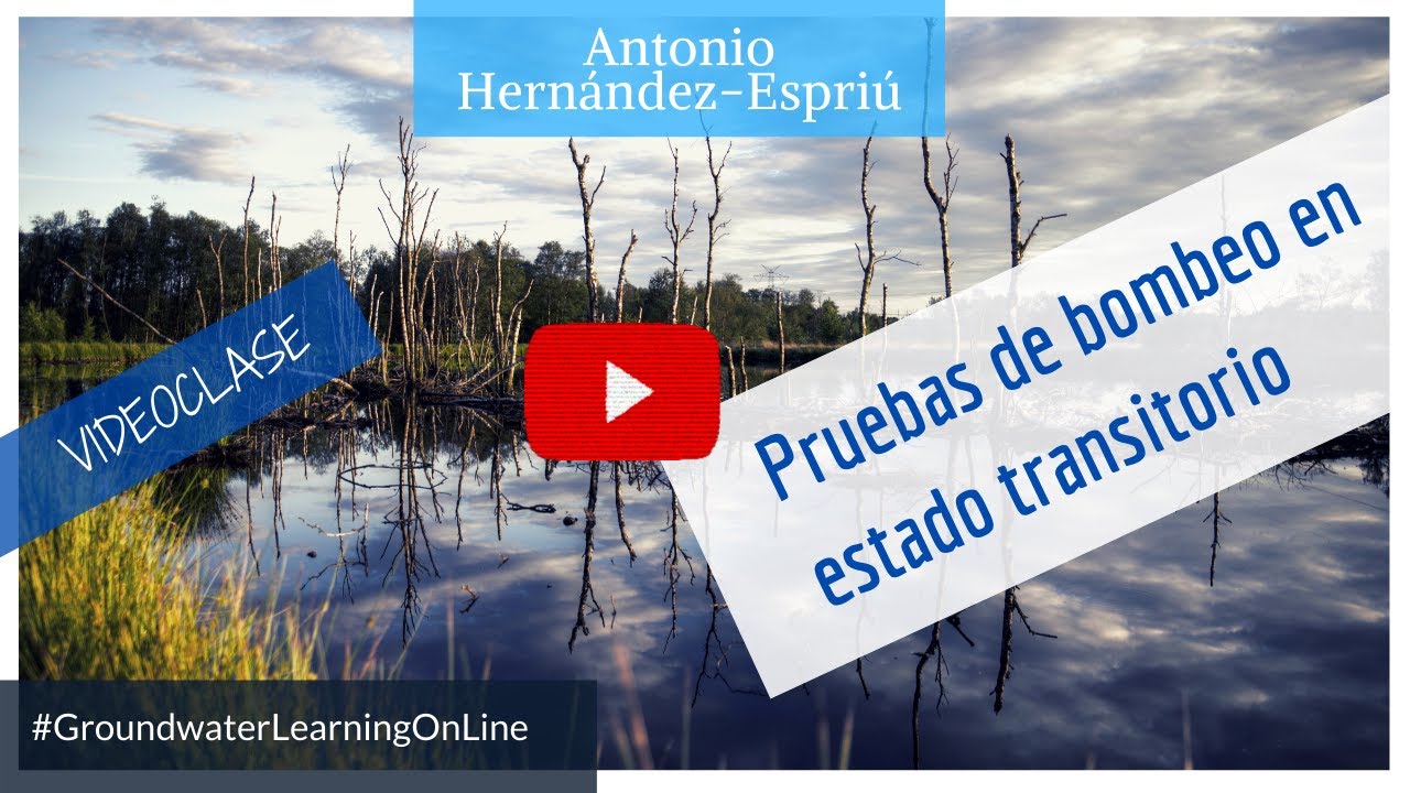 Clase a distancia # 5 - Generalidades de pruebas de bombeo en estado transitorio.