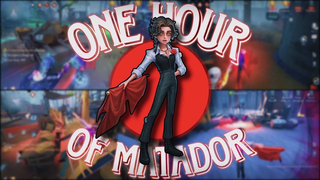 Almost One Hour of Matador! + Tips! | Identity V