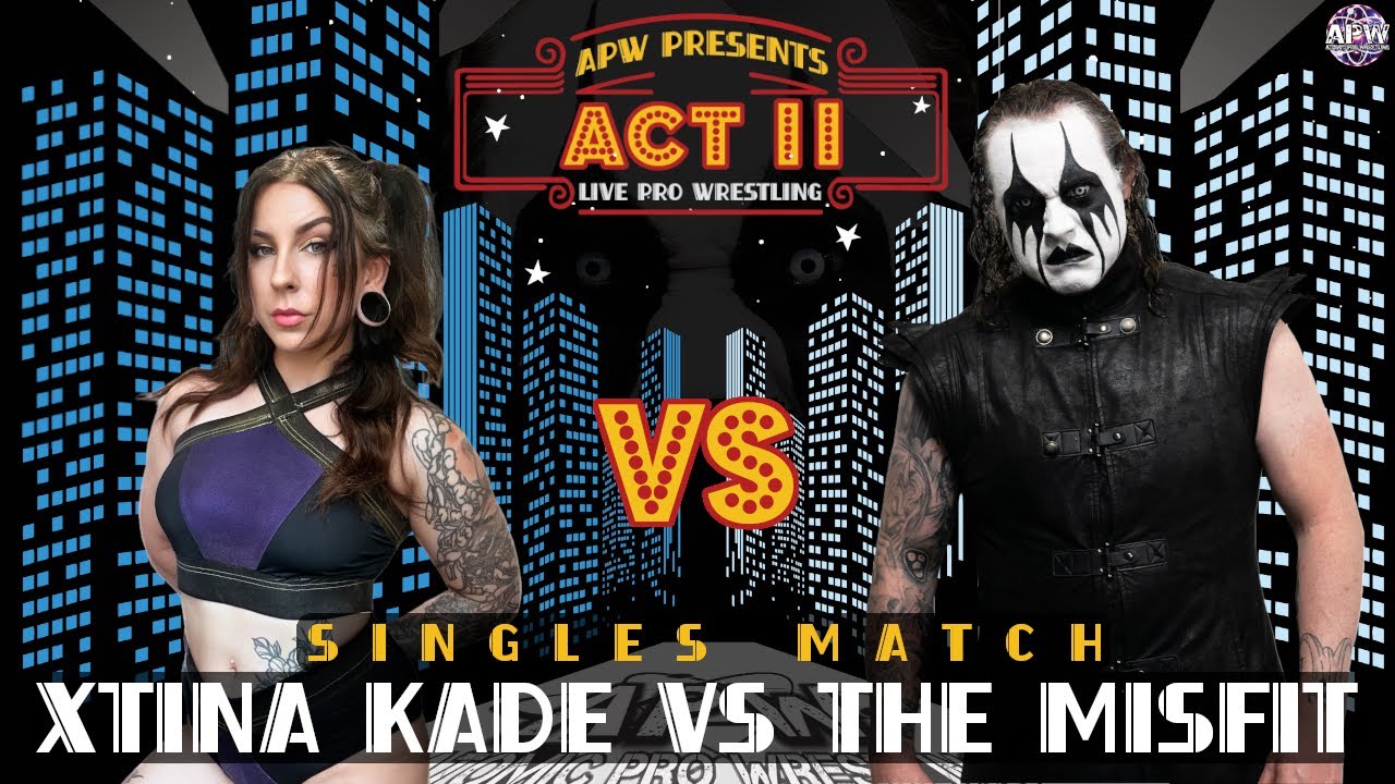 The Misfit Vs Xtina Kade - APW ACT II 01/03/2025