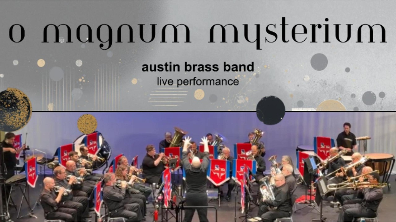 O Magnum Mysterium | Morten Lauridsen | Austin Brass Band