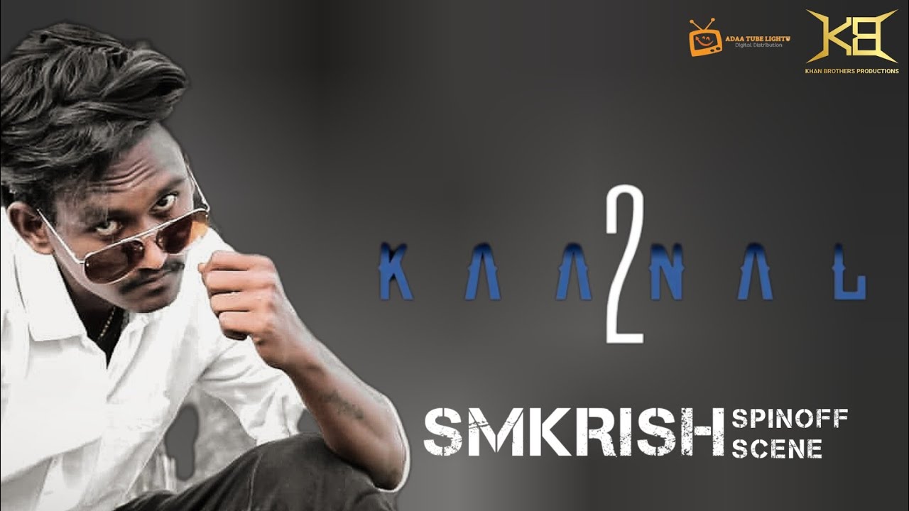 KAANAL 2 - Tamil Short | SMKRISH Spinoff Scene | SRIRAM | DHEENA RAVICHANDRAN | @AdaaTuBeLightu