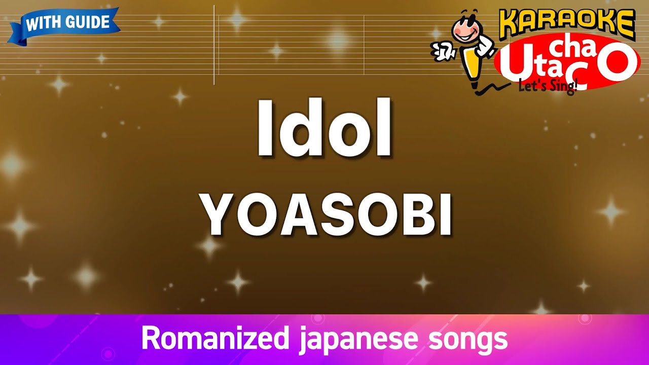 Idol – YOASOBI (Romaji Karaoke with guide)