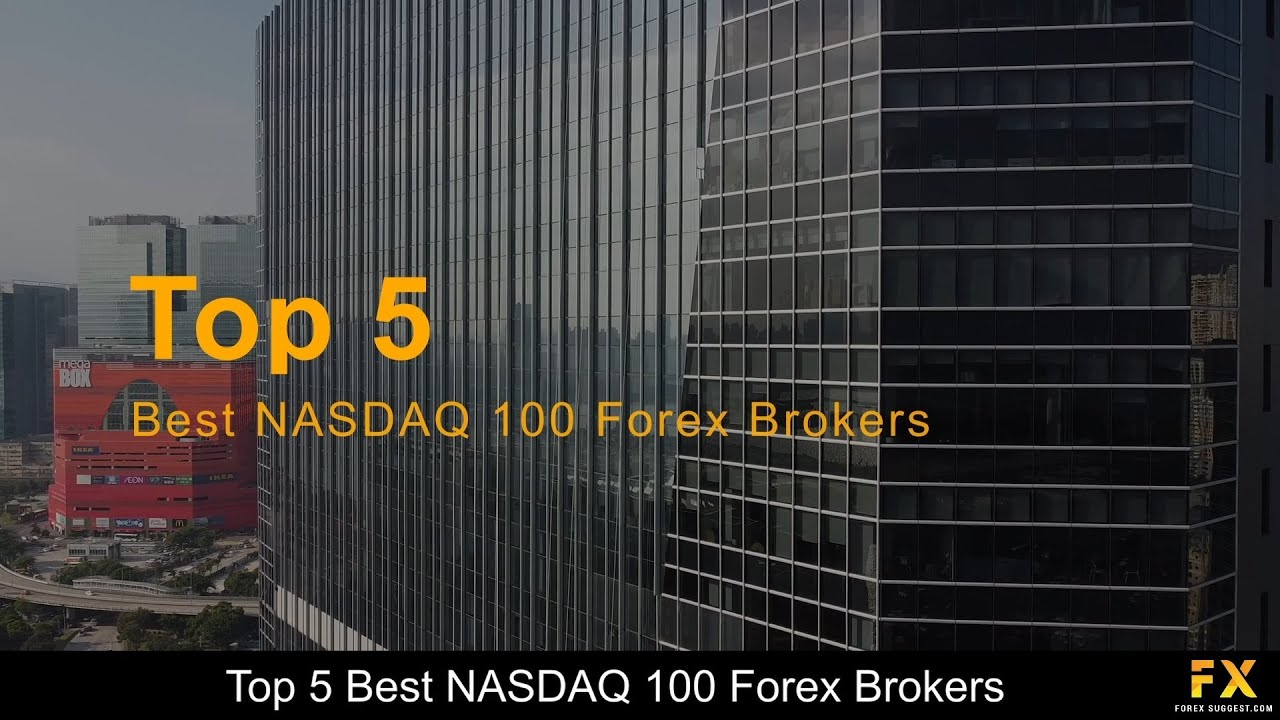 Best NASDAQ 100 Forex Brokers📈