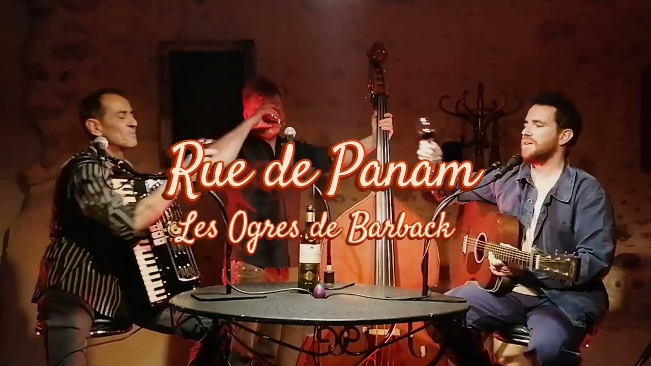 GRO - Rue de Panam (Les Ogres de Barback)
