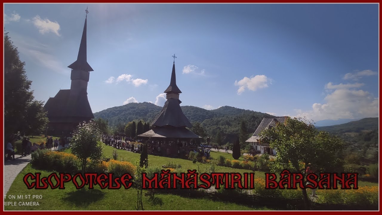 Clopotele Manastirii Barsana/Barsana Monastery Bells