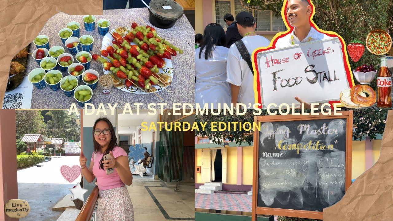 A Slow Saturday, College Life In NorthEast India 🇮🇳: A DAY AT ST. EDMUND’S COLLEGE 💌📎 EP.3 🎞️
