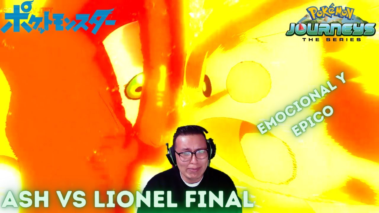 REACCION - EPICO Y EMOTIVO - ASH VS LIONEL - POKÉMON JOURNEYS EP 132- #kv117 #pokemon  #ASHVSLIONEL