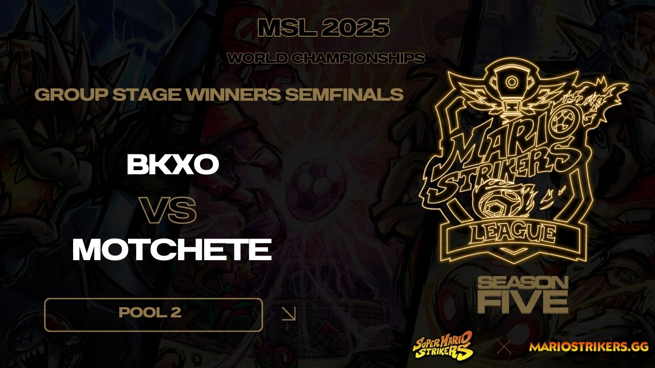 BKXO vs Motchete 2025 MSL MSC World Championships Pool 2 Winners semifinal