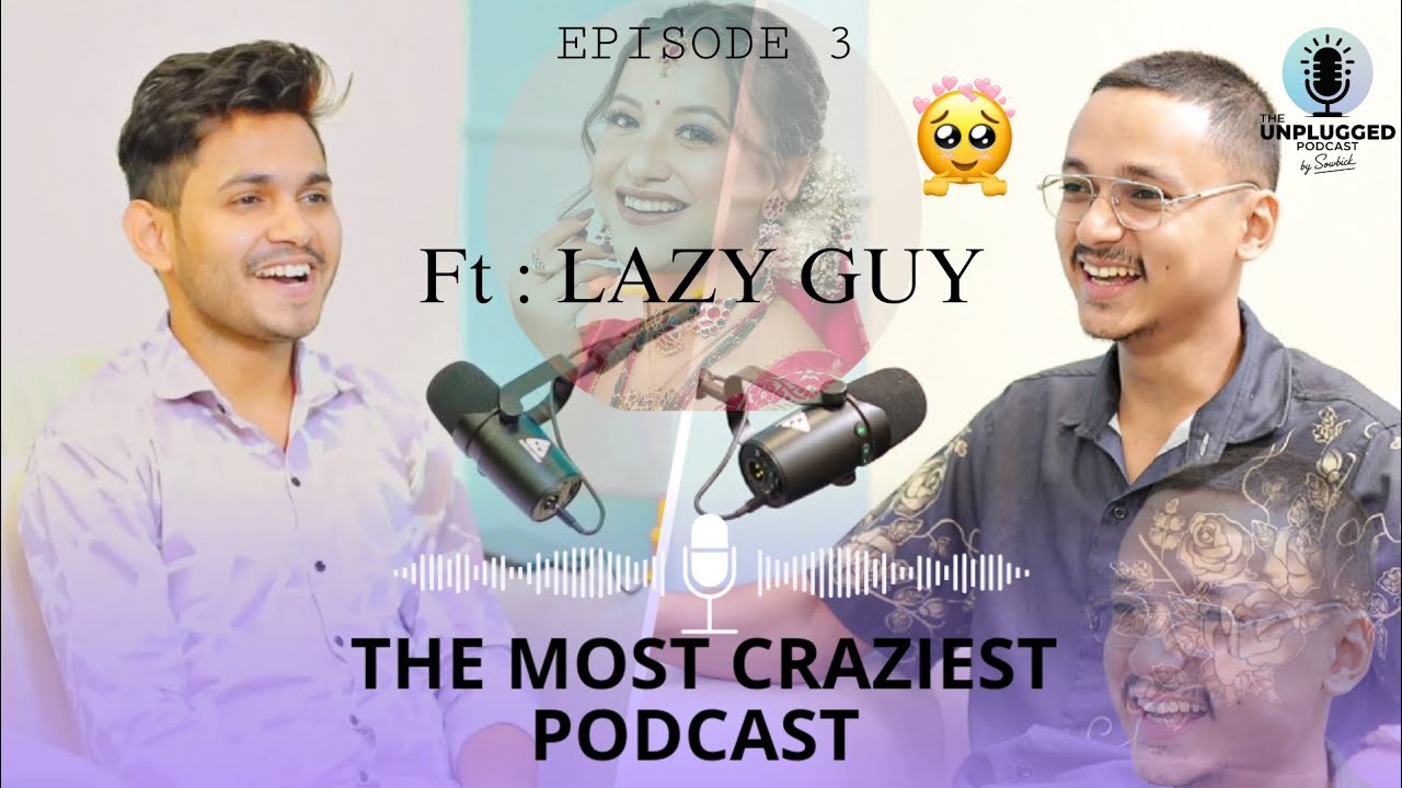 @Lazyyguy reveals his crush and YouTube income in our podcast. Why Sumi Bora is on thumbnail?🤔