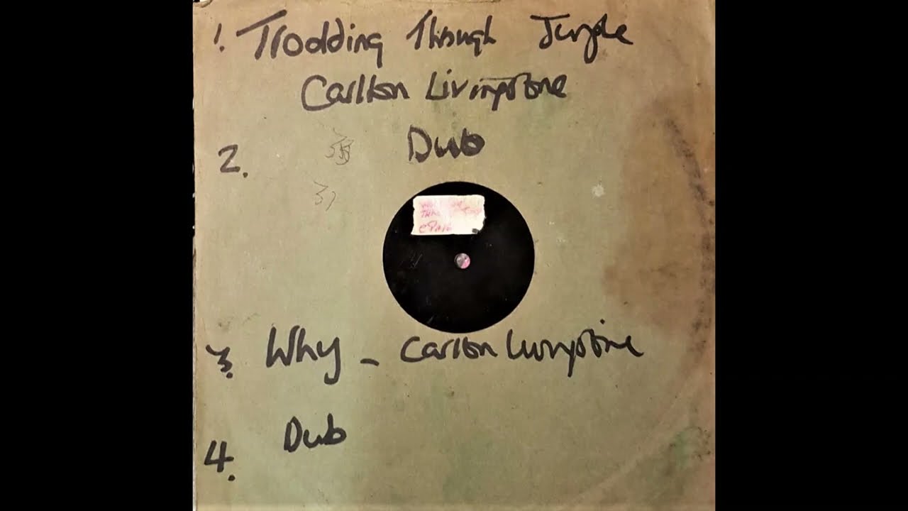 Carlton Livingston - Trodding Through The Jungle (Dubplate Pre-release 10