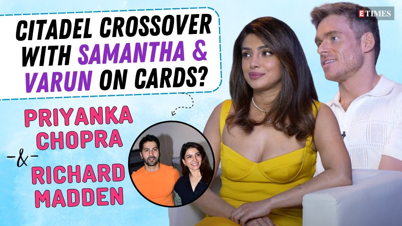 Priyanka Chopra REACTS to CITADEL Crossover With Samantha and Varun | Richard Madden Interview