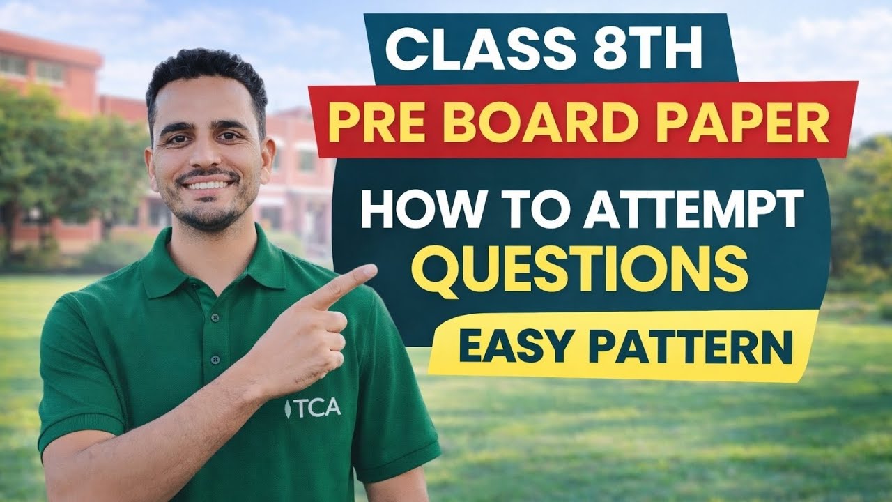EXAM PAPER PATTERN| EASY SOLUTION| CLASS 8TH| 💯💯💯 | MUST WATCH|| TCA | 😍😍😍 | KP CHOUDHARY #trending 
