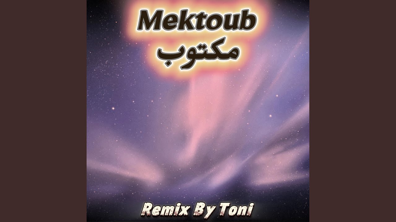 Mektoub (SpecialVersion'Nadayk)