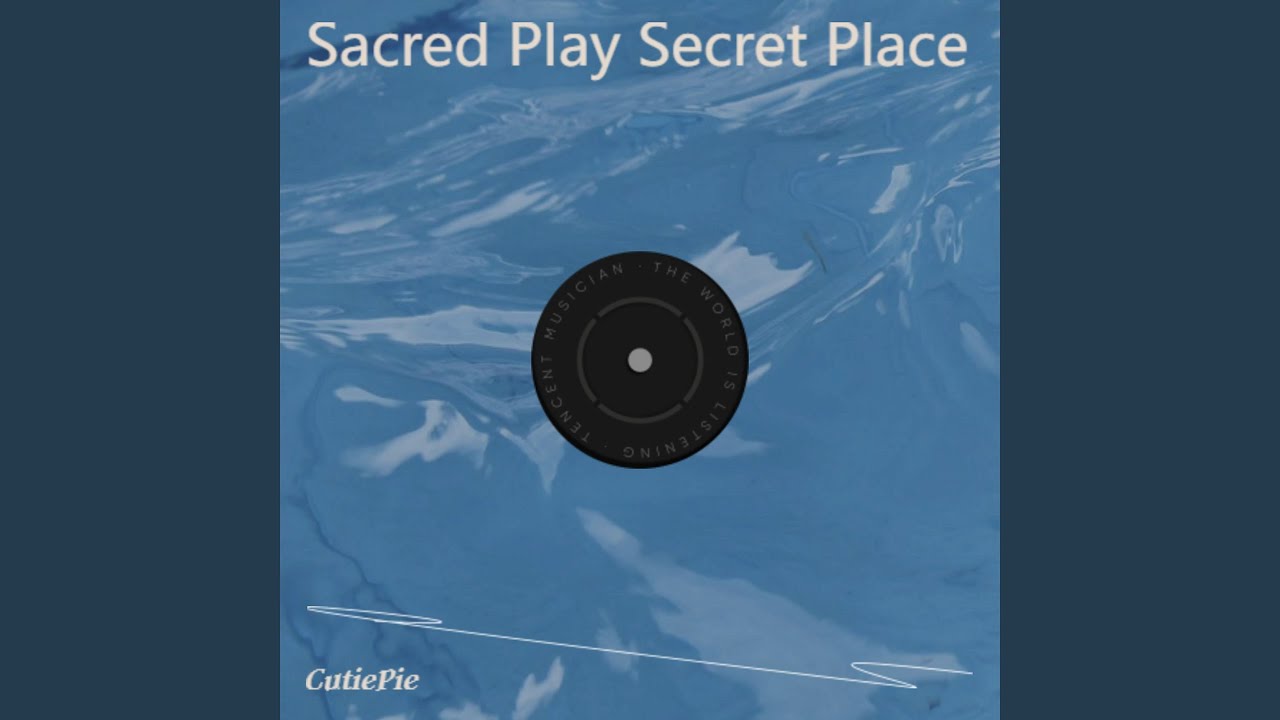 Sacred Play Secret Place (instrumental music)