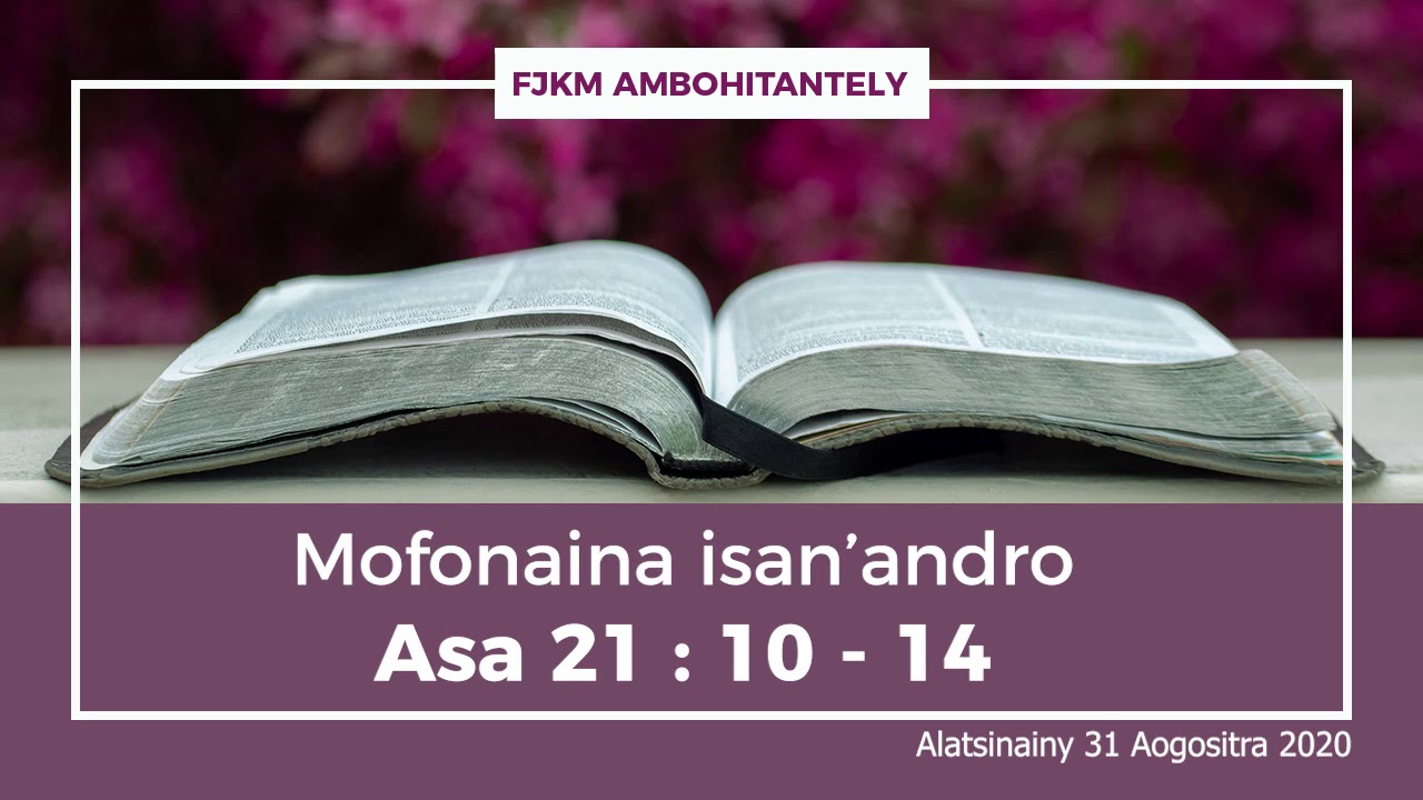 Mofonaina isan'andro anio Alatsinainy 31 Aogositra 2020. FJKM Ambohitantely