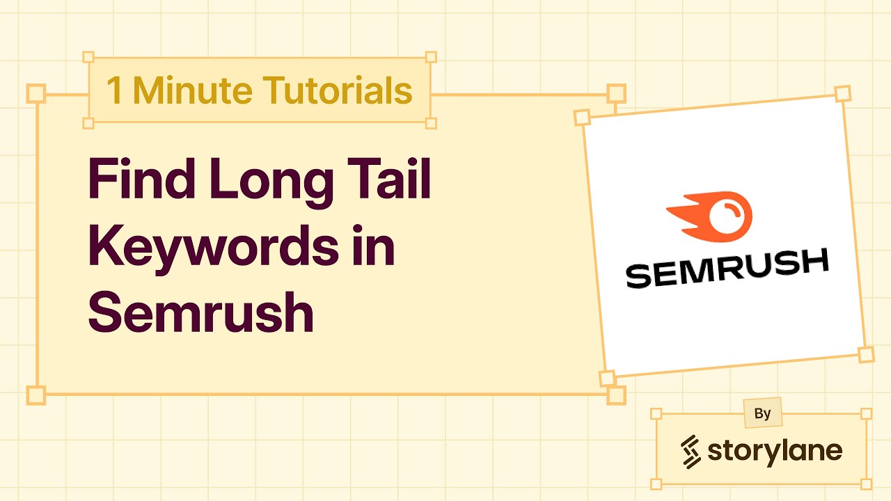 How to Find Long Tail Keywords in Semrush | 1-Minute Tutorials