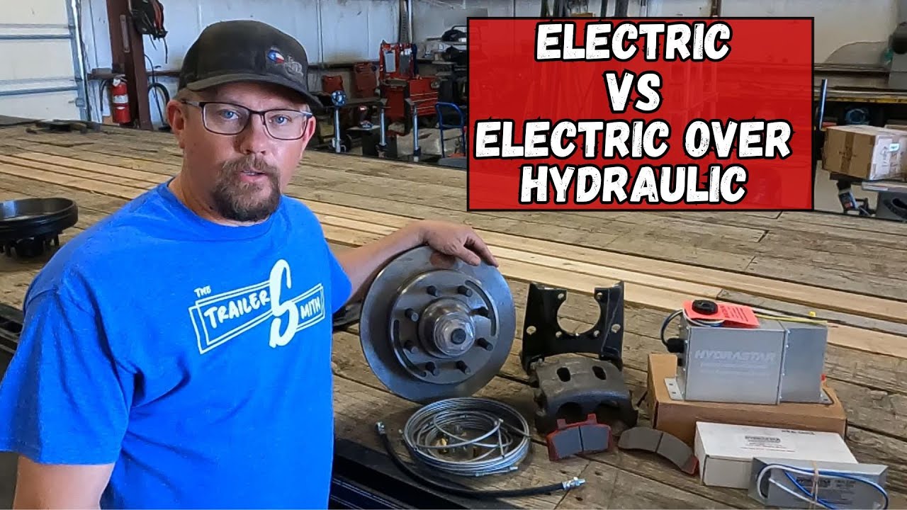 TRAILER BRAKES: Electric Over HYDRAULIC vs ELECTRIC