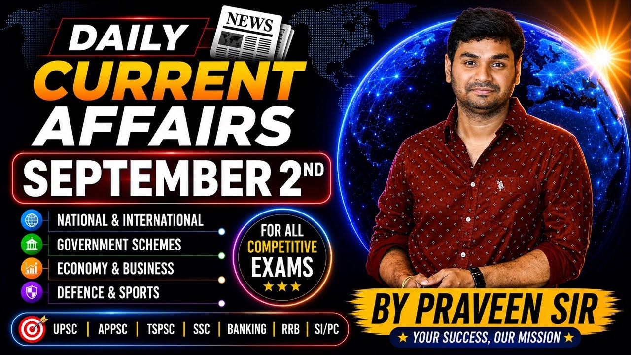 Daily Current Affairs in Telugu | Praveen Sir |02 SEPTEMBER 2026| Telugu | Latest GK & News Updates