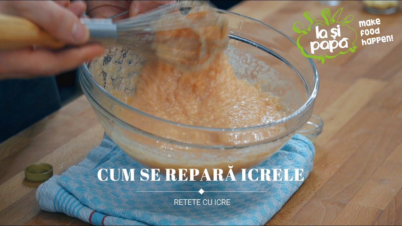 Cum se Repară Salata de Icre | Mi s-a Tăiat Salata de Icre | Cum Repari Icrele Tăiate | Iașipapă