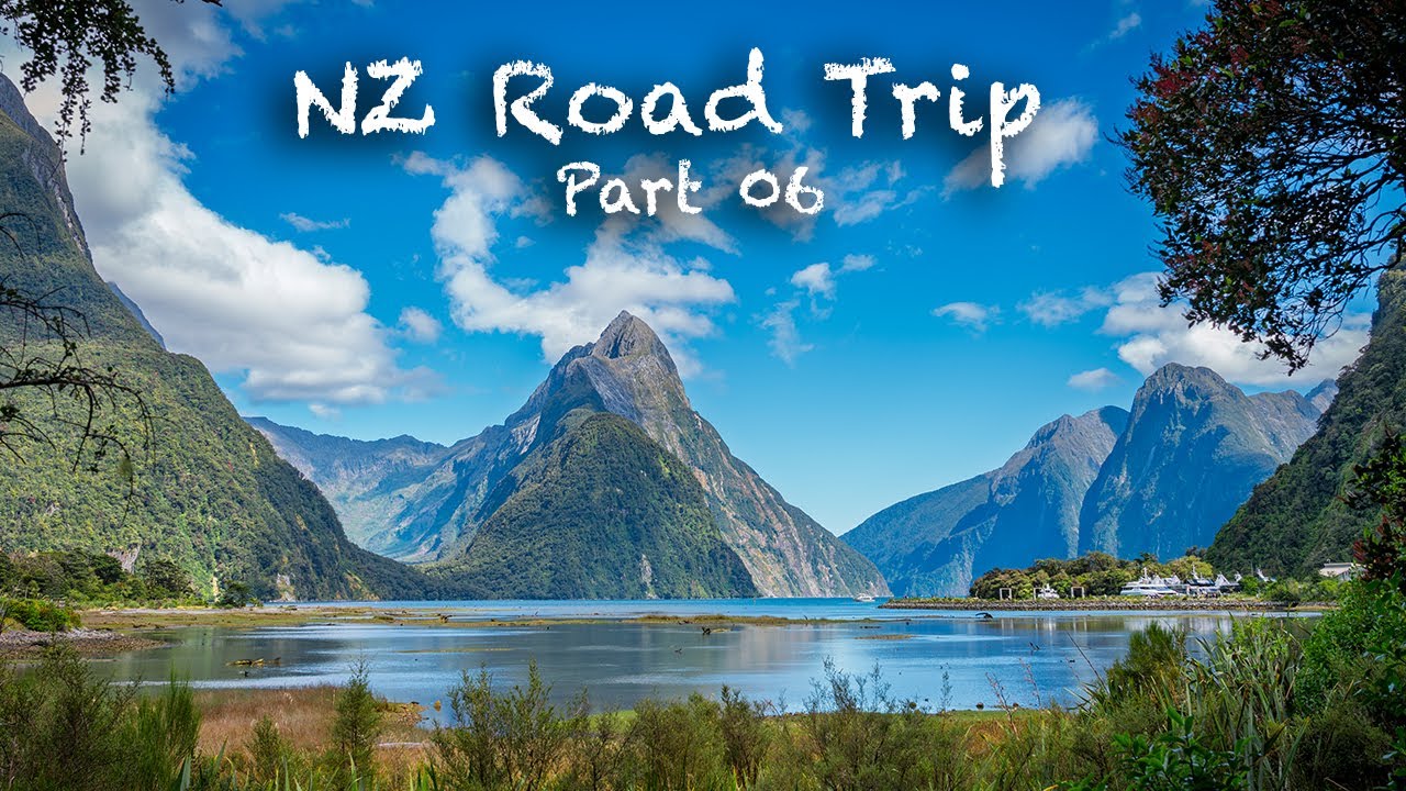 NZ Summer Road Trip | Day 6: Te Anau & Milford Sound