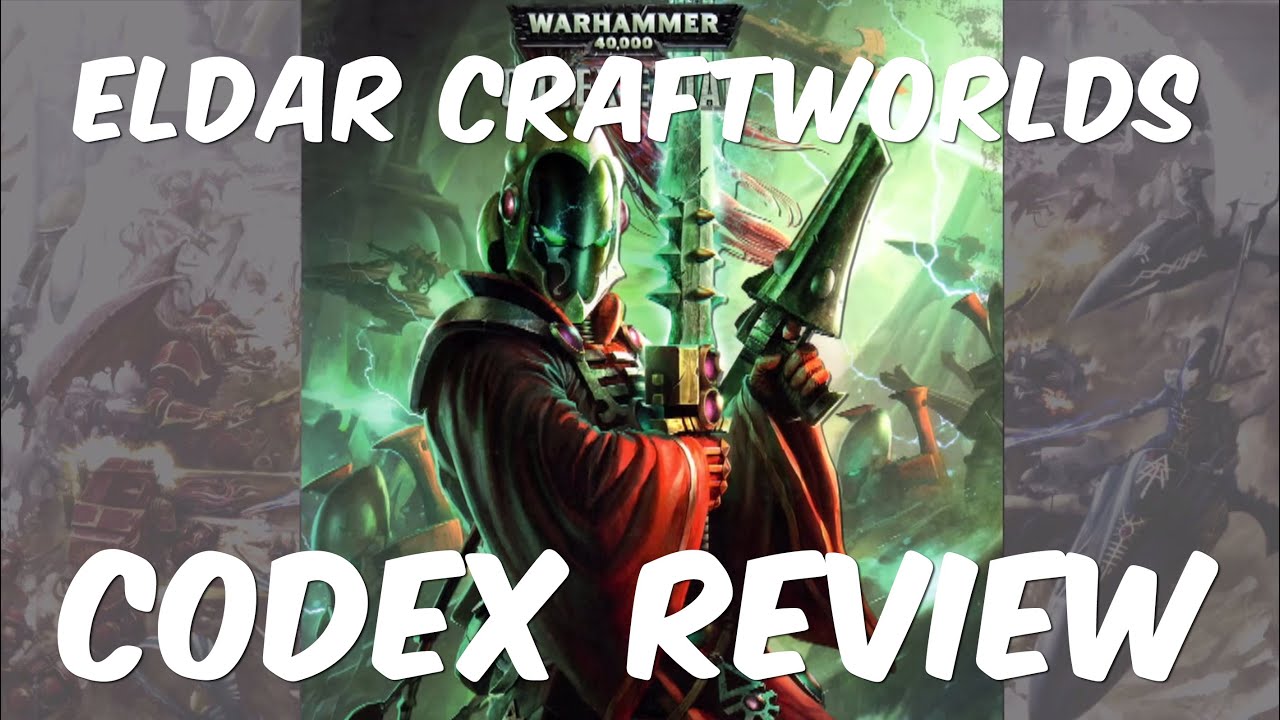 Codex Eldar Warhammer 40K Review - Gameology Series