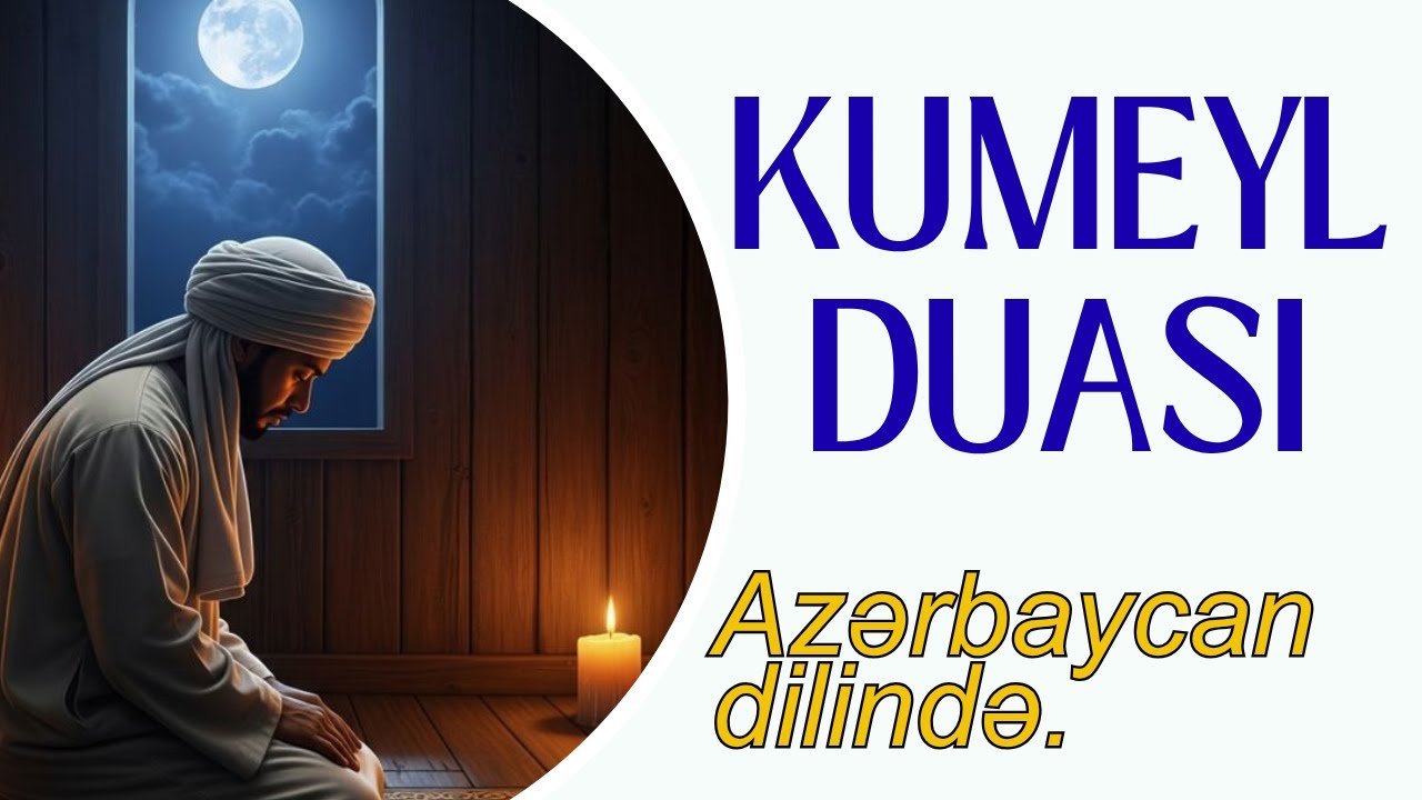 Kumeyl duası - Azərbaycan dilində