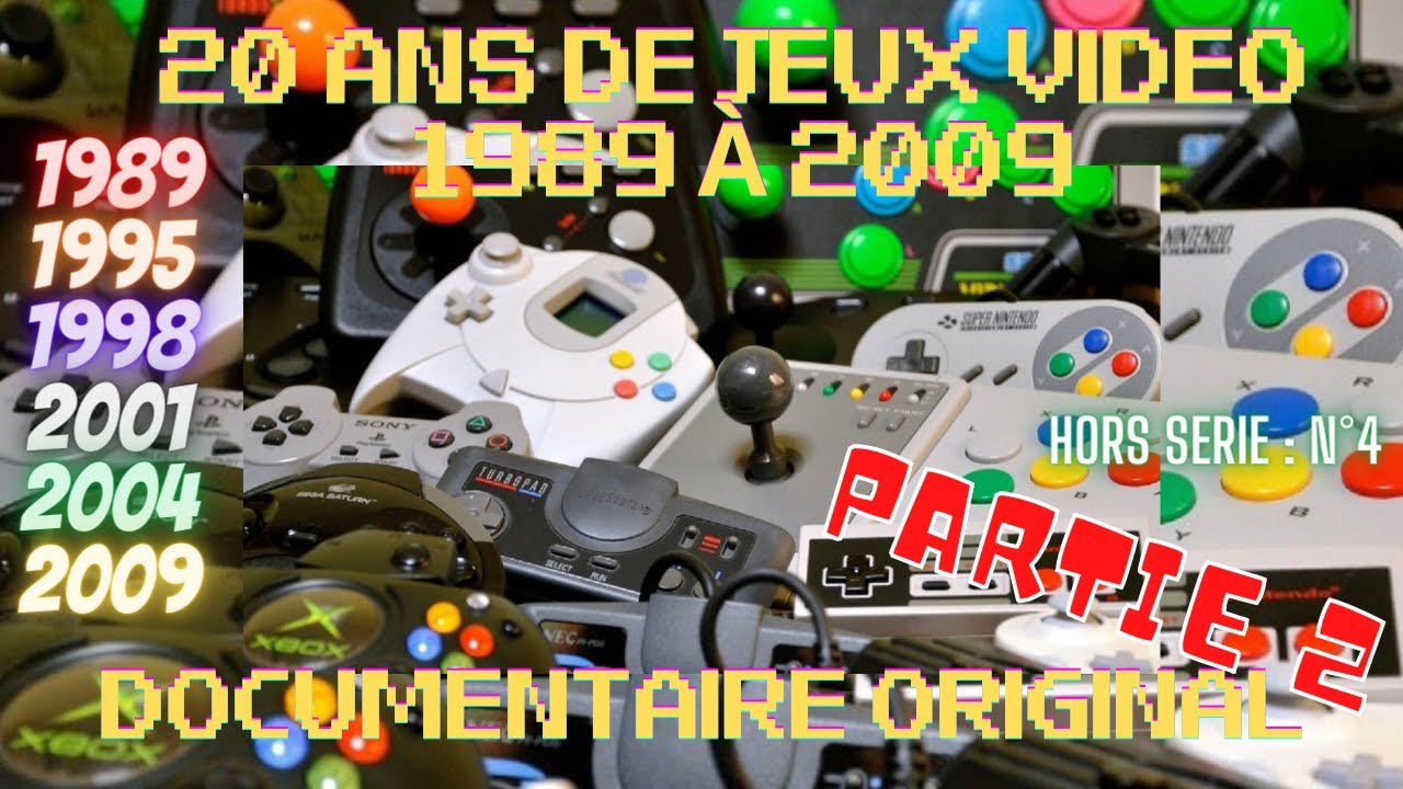 Documentaire vintage 🤪 Les Jeux Vidéo de 1989 à 2009  - Hors série #4 (PARTIE 2)
