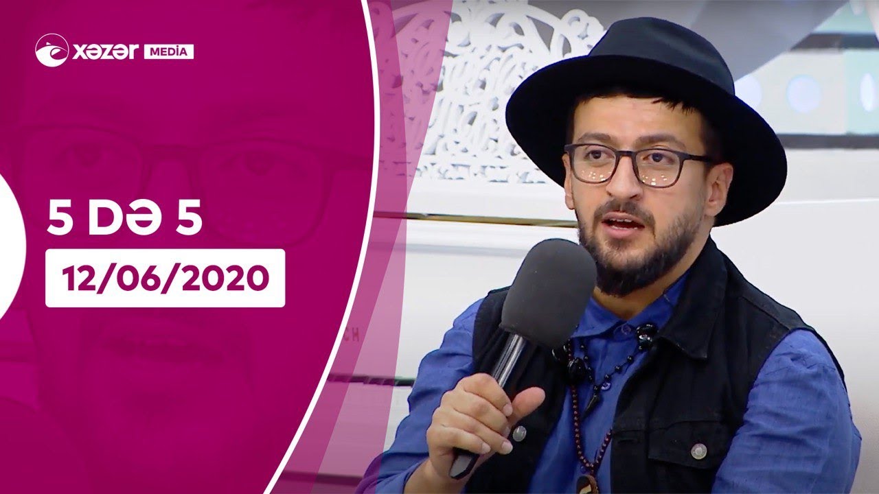 5də 5 - Ənvər Sadıqov, Abbas Bağırov 12.06.2020