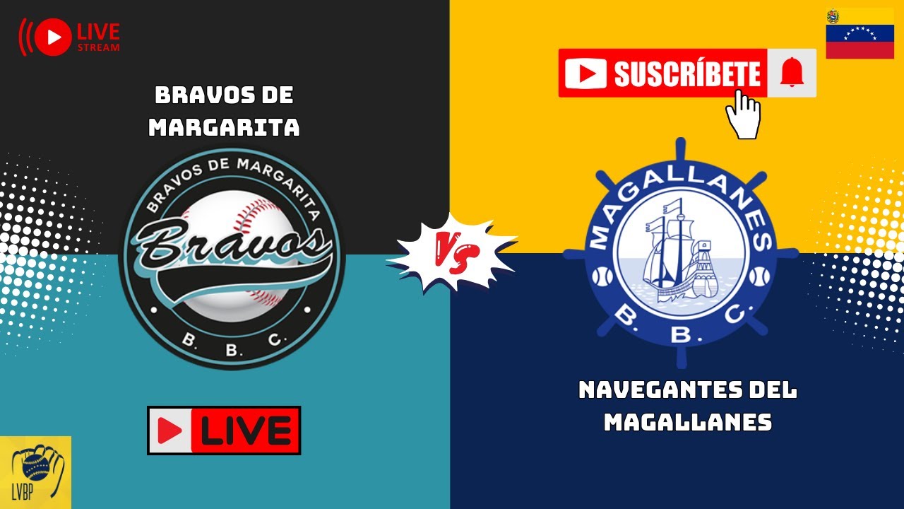 En vivo. Bravos de Margarita vs Navegantes del Magallanes. Transmisión en vivo.