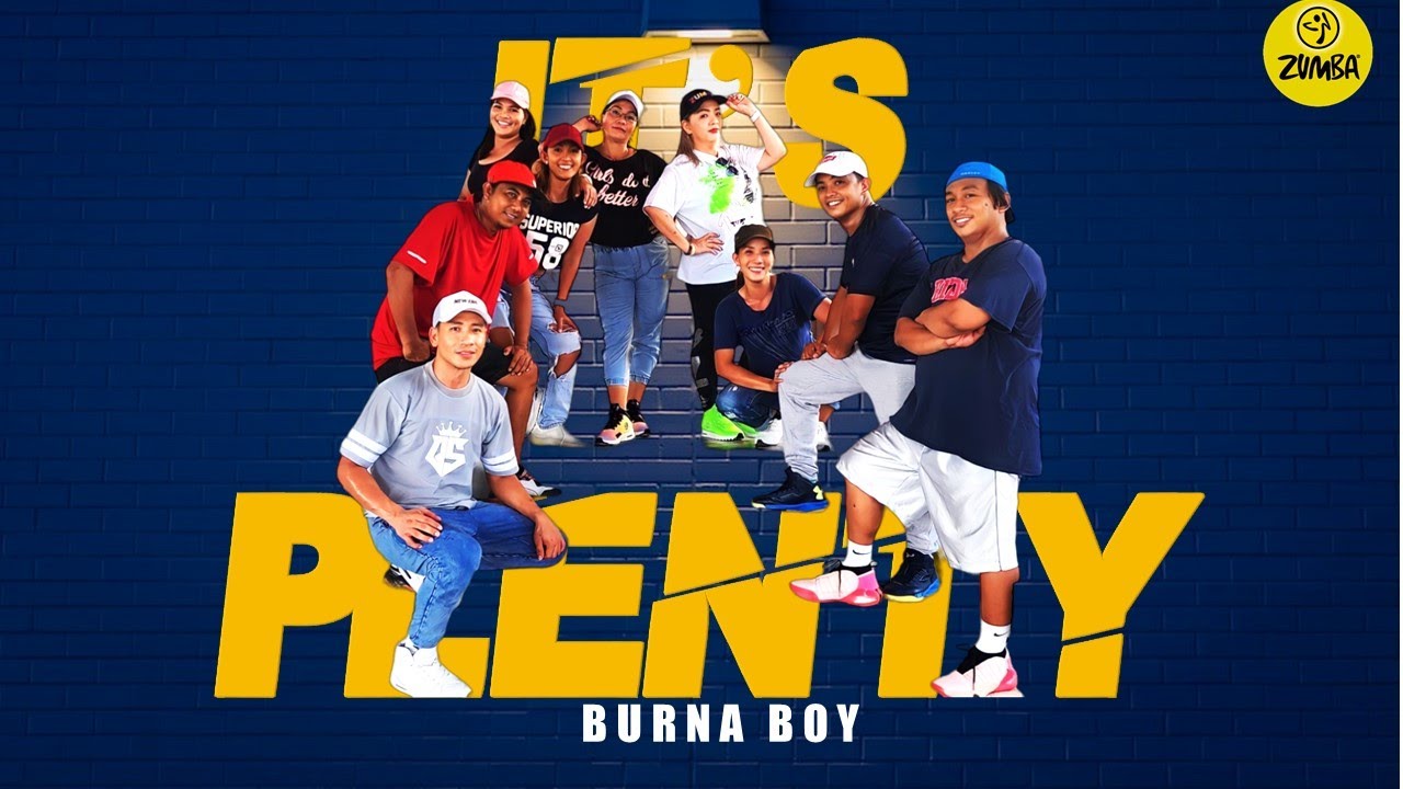 IT'S PLENTY by BURNA BOY | ZUMBA DANCE FITNESS | COLLAB