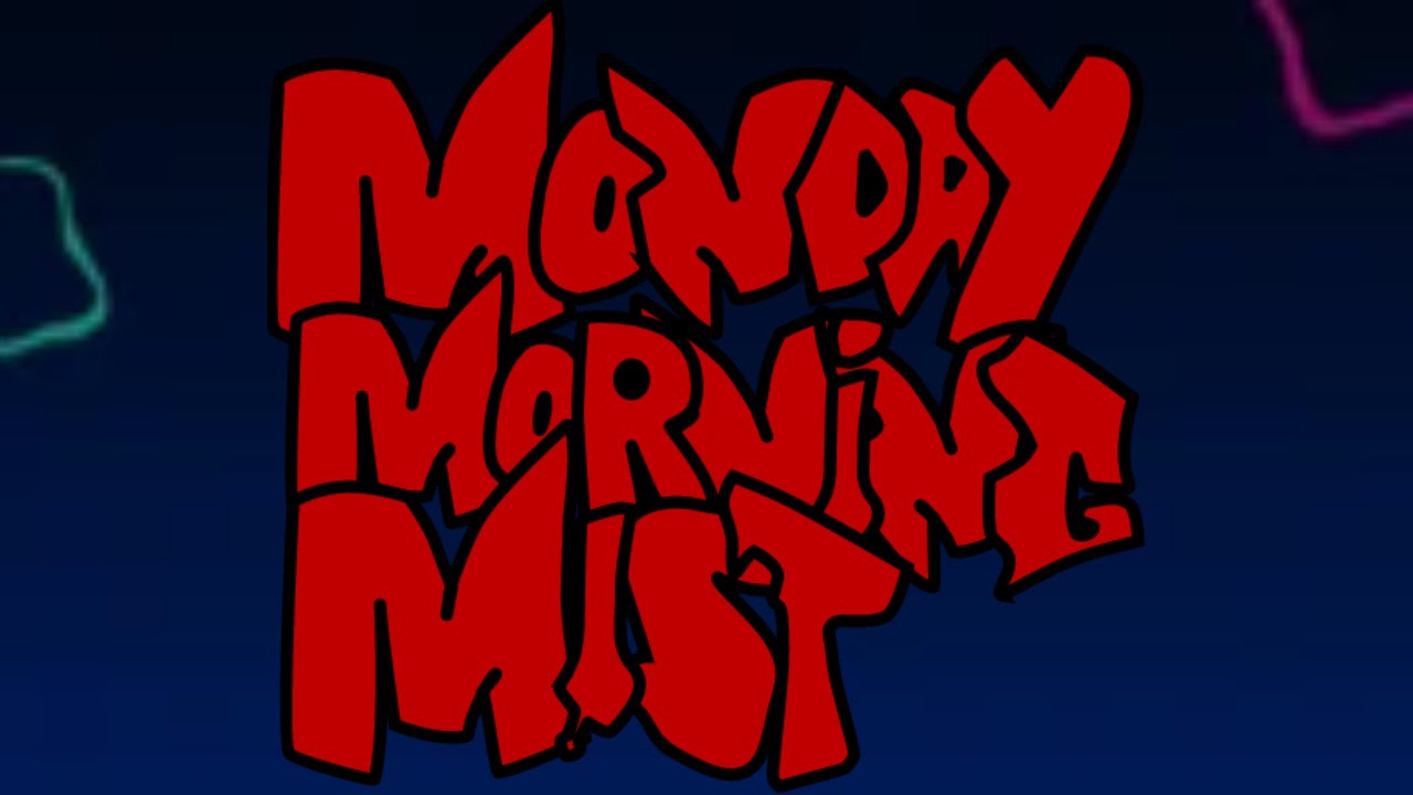 Monday Morning Mist (Legacy Edition) - [13.1.22]