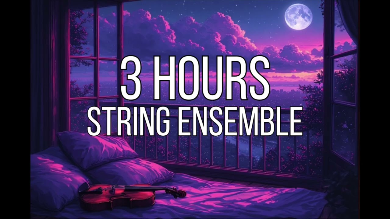 LoFi String Ensemble - Study & Chill 📚🎻 Relaxing, Sleep, Deep Focus, Recovery - @LoFiEnsemble