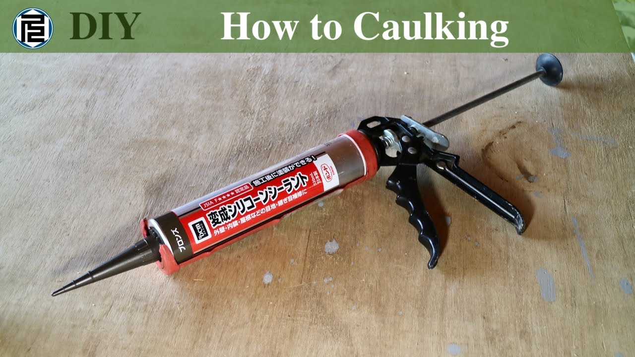 【DIY】コーキングのやり方／How to caulking.