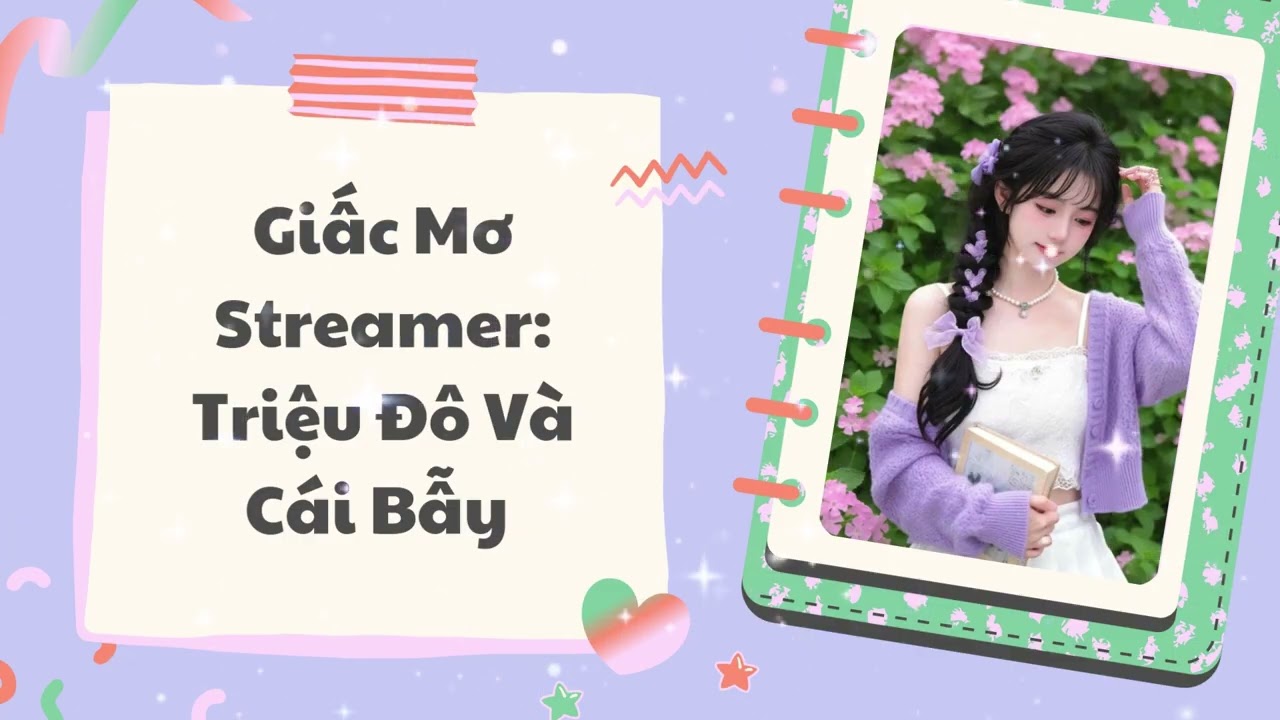 [Truyện Audio] Giấc Mơ Streamer: Triệu Đô Và Cái Bẫy | Hana Story Audio
